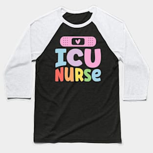 ICU Nurse Baseball T-Shirt